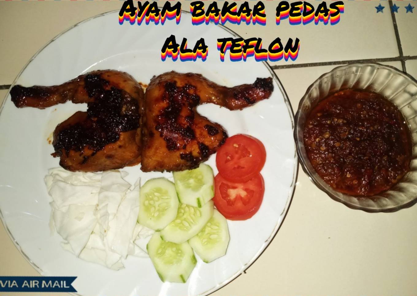 Ayam bakar pedas ala teflon