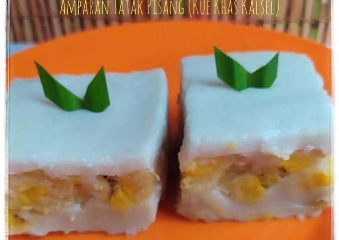 Resep Amparan Tatak Pisang Kue Khas Kalsel Oleh Ana Rafa Fadhlillah