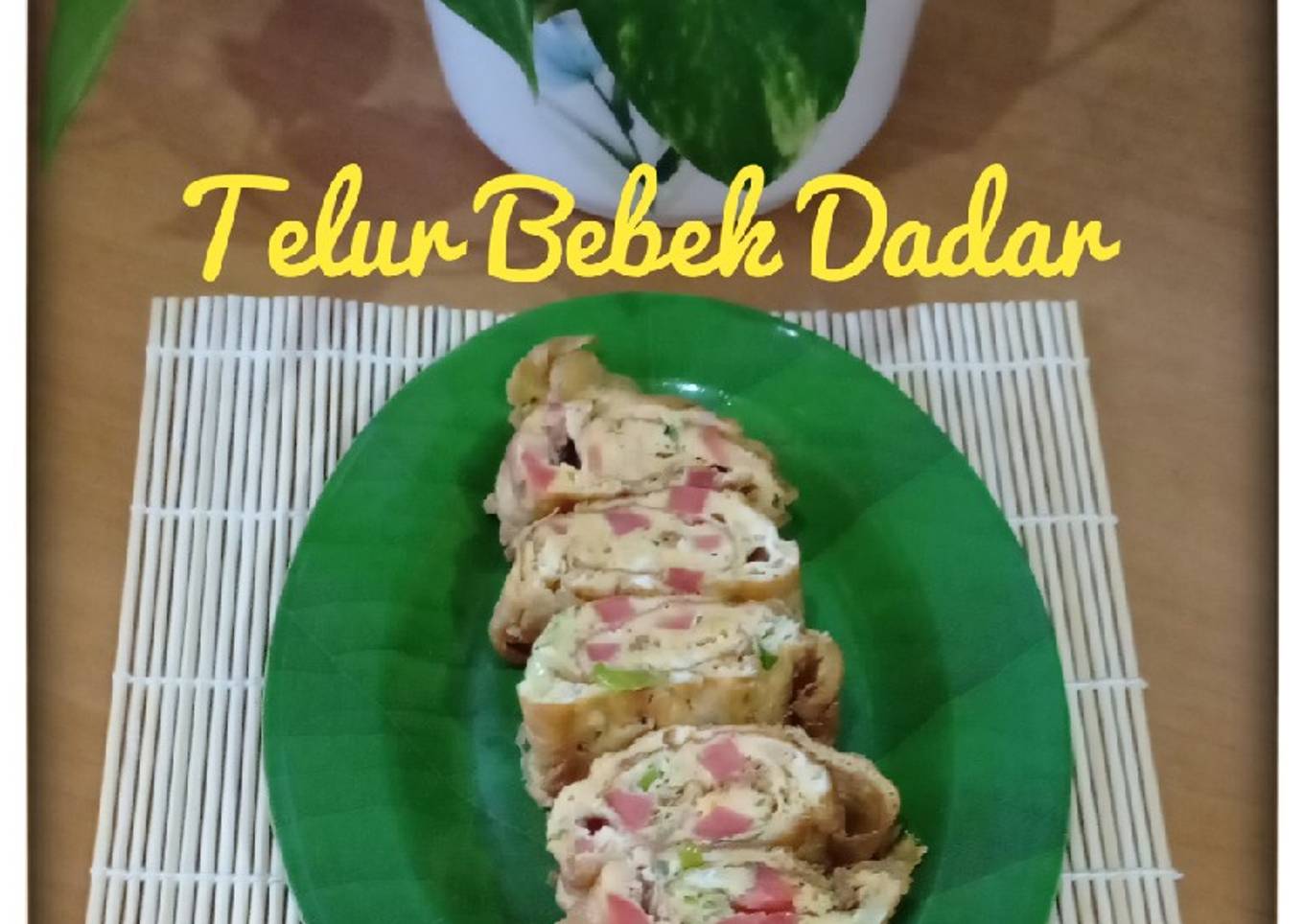Telur Bebek Dadar