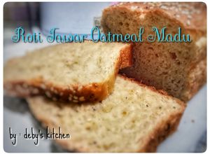 Foto resep Roti Tawar Oatmeal Madu
