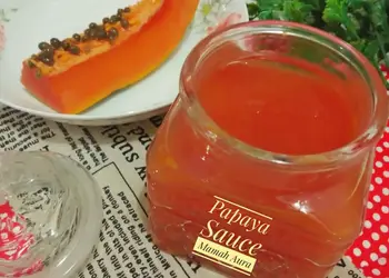 Resep Baru Papaya Sauce (Saus buah Pepaya) Ala Warung