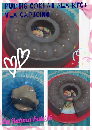 Foto resep Puding Coklat Ala KFC+Vla Capucino