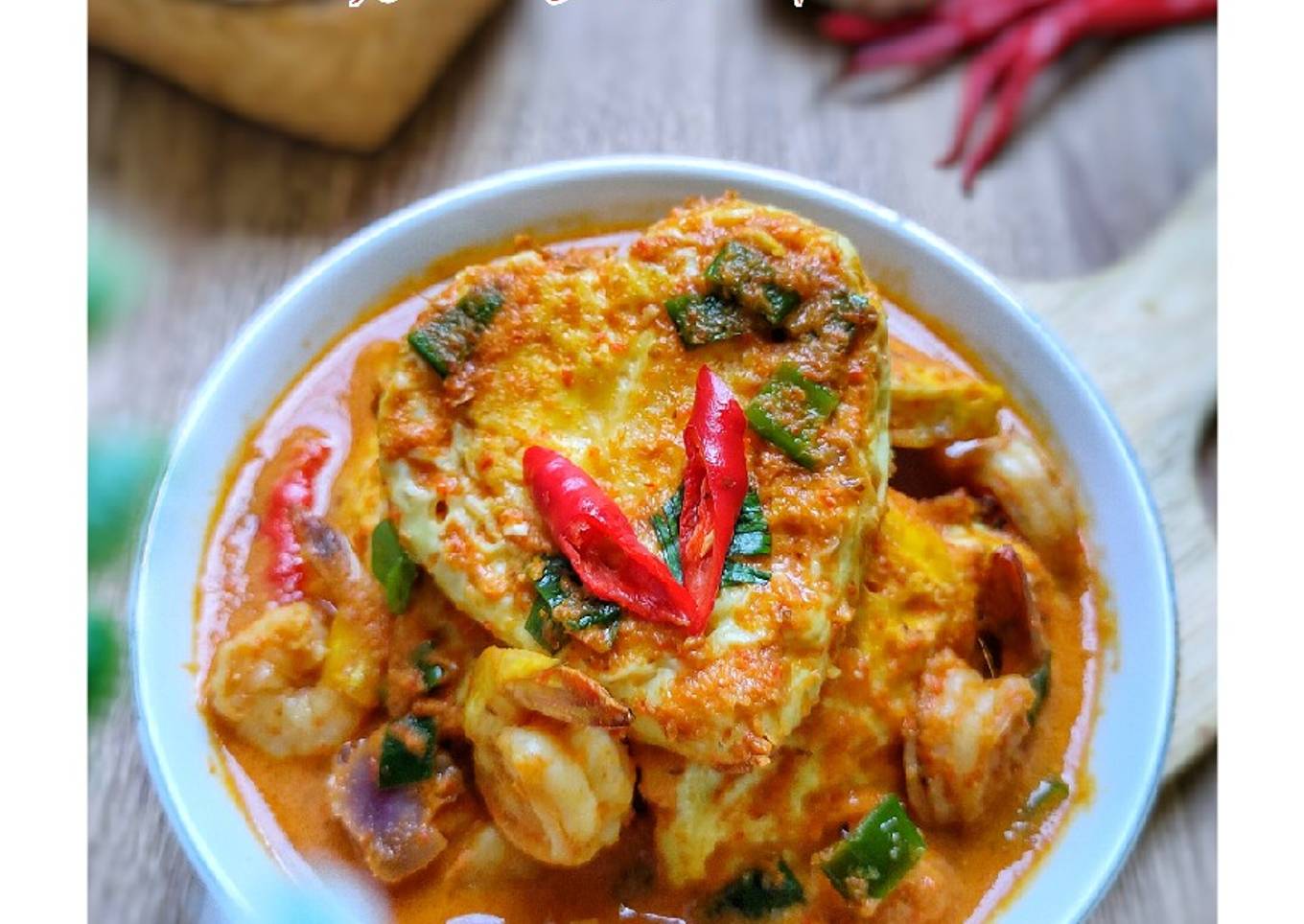 Telur Ceplok Udang Kuah Santan Pedas