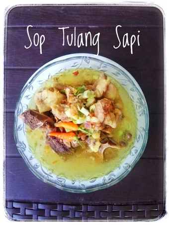 Langkah Mudah untuk Membikin Resep Sop Tulang sapi yang Enak Banget Anti Ribet, Bisa Manjain Lidah