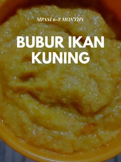 Foto resep MPASI 6-8 Bulan Menu Lengkap - Bubur Ikan Kuning