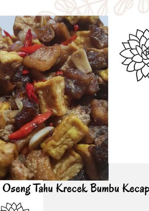 Foto resep Oseng Tahu Krecek Bumbu Kecap