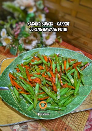 Gambar 4:5:26 - KACANG BUNCIS + CARROT GORENG BAWANG PUTIH