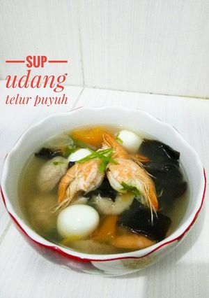 Foto resep Sup udang telur puyuh - simpel, cepat dan enak (#pr_olahanudang)