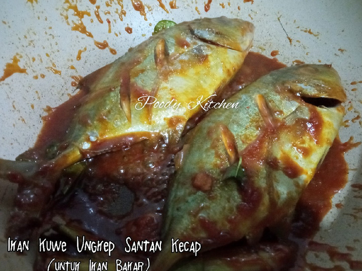 Resep Ikan Kuwe Ungkep Santan Kecap (untuk Ikan Bakar), Lezat Sekali