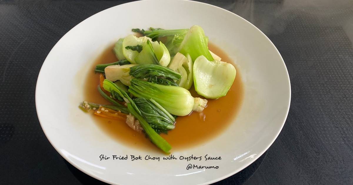 Stir Fried Bok Choy with Oysters Sauce Recipe by Marumo Cookpad