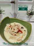 Tom Kha Gai (Thai Coconut Chicken Soup)