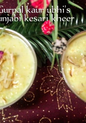 A picture of Punjabi kesari kheer (yellow rice pudding).