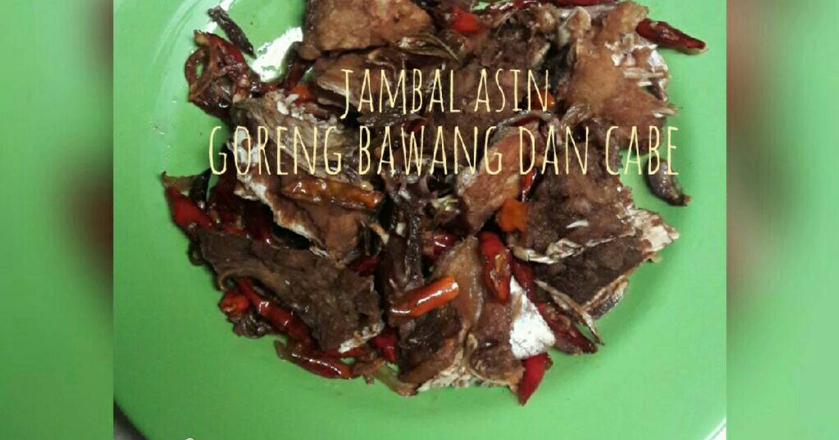 Resep Jambal Asin Goreng Bawang Dan Cabe Oleh Cooking Lisa Cookpad