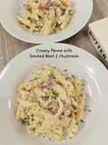 Creamy Penne with Smoked Beef & Mushroom