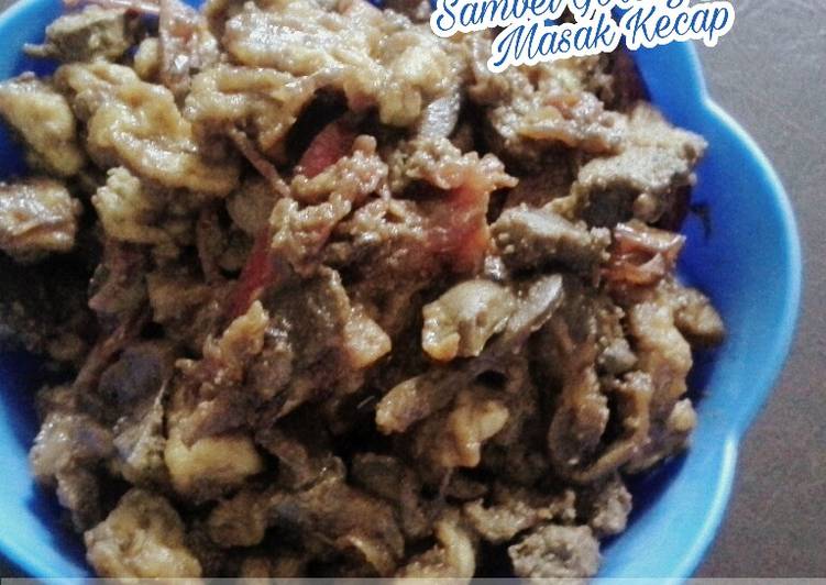 Resep Sambel Goreng Ati Masak Kecap (Resep Bima), Lezat Sekali