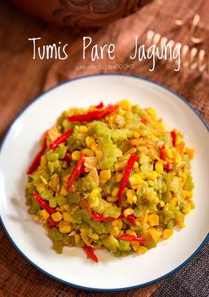 Foto resep Tumis Pare Jagung@mamasusancooks