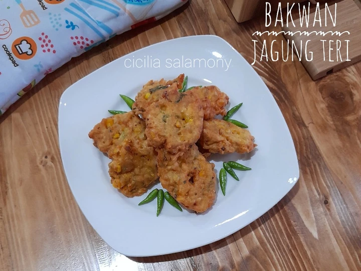 Langkah Mudah untuk Membuat Resep Bakwan Jagung Teri yang Sempurna Anti Ribet, Sempurna