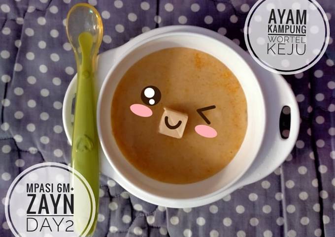 MPASI (6M+ DAY 2) AYAM KAMPUNG WORTEL KEJU