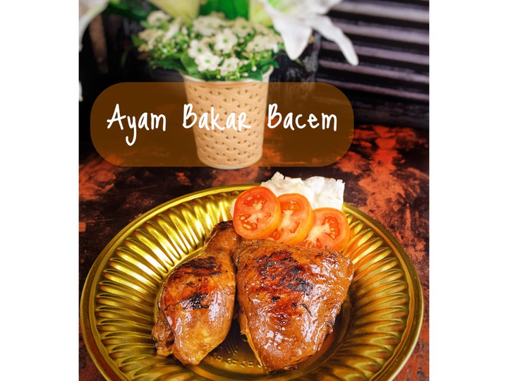 Resep Ayam Bakar Bacem Anti Gagal