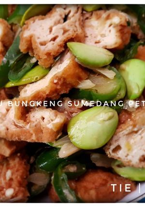 Foto resep Tumis tahu bungkeng sumedang pete cabe ijo