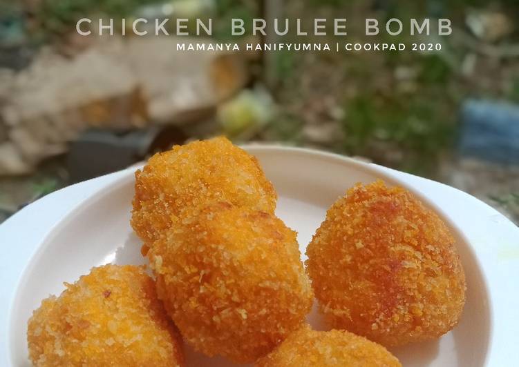 Recipe: Perfect Chicken Brulee Bomb
