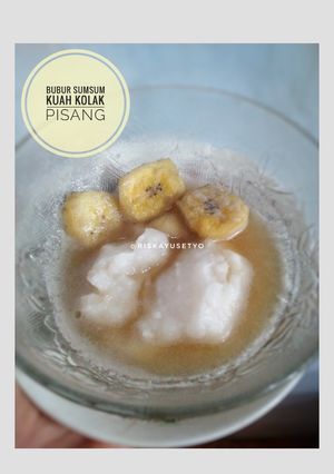 Foto resep Bubur sumsum Kuah kolak pisang