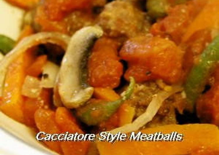 Simple Way to Prepare Super Quick Homemade Cacciatora-style Stewed Meatballs