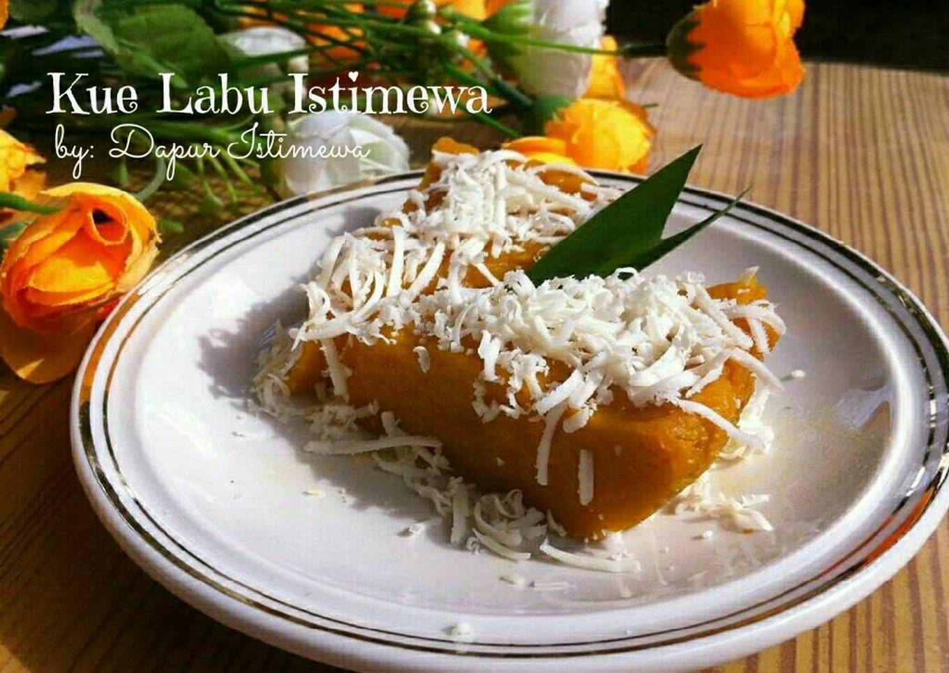 Resep Kue Labu Istimewa Anti Gagal