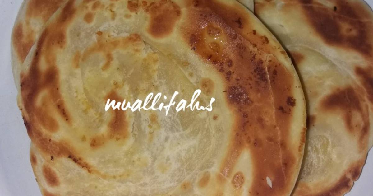 Resep Roti Maryam Roti Cane Paratha Oleh Muallifah Siti Cookpad