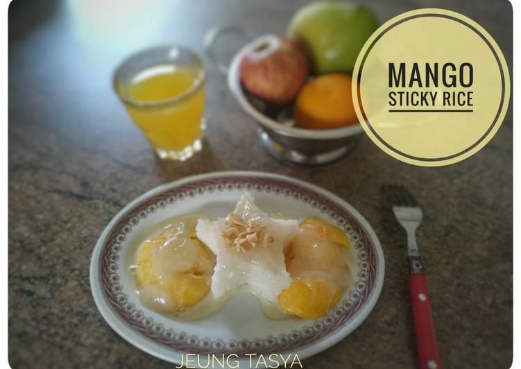 Cara Gampang Menyiapkan Mango Sticky Rice (Tanpa Daun Pandan) Anti Gagal