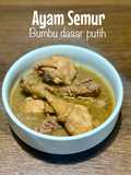 Semur Ayam Bumbu Dasar Putih