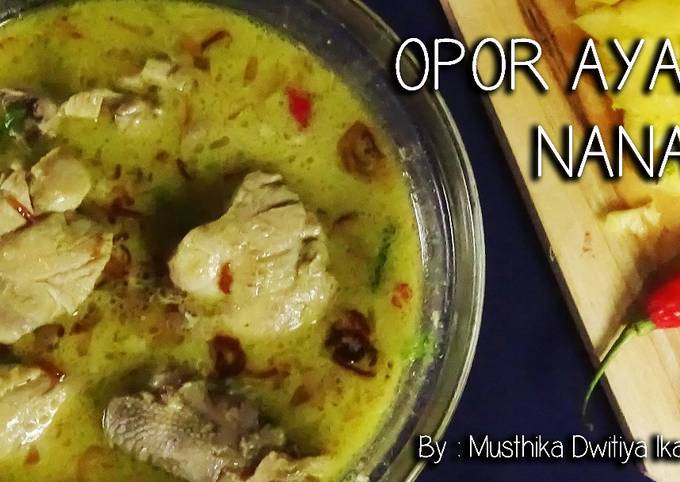 OPOR AYAM NANAS 
No Enek No Ribet