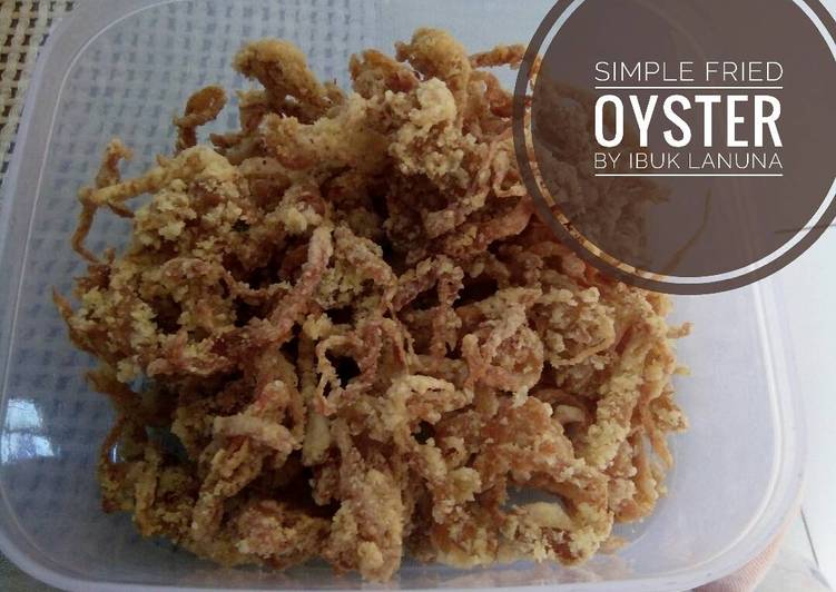 Resep Simple fried oyster yang Menggugah Selera