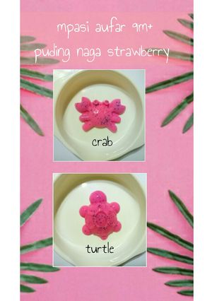 Foto resep Puding strawberry buah naga (menu selingan mpasi 10 m)