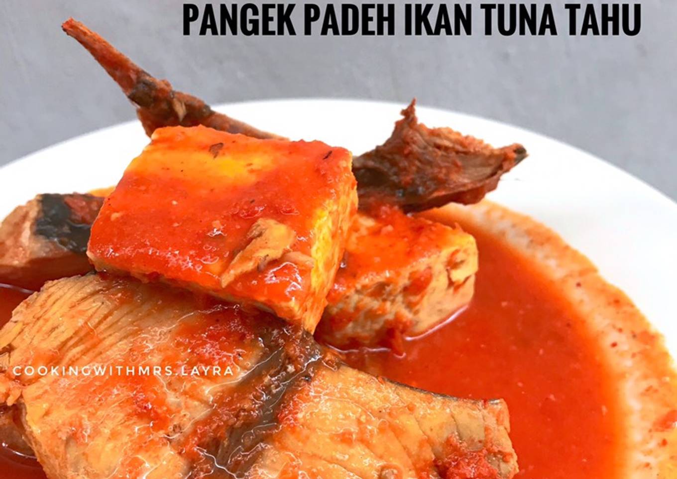 Pangek Padeh Ikan Tuna Tahu