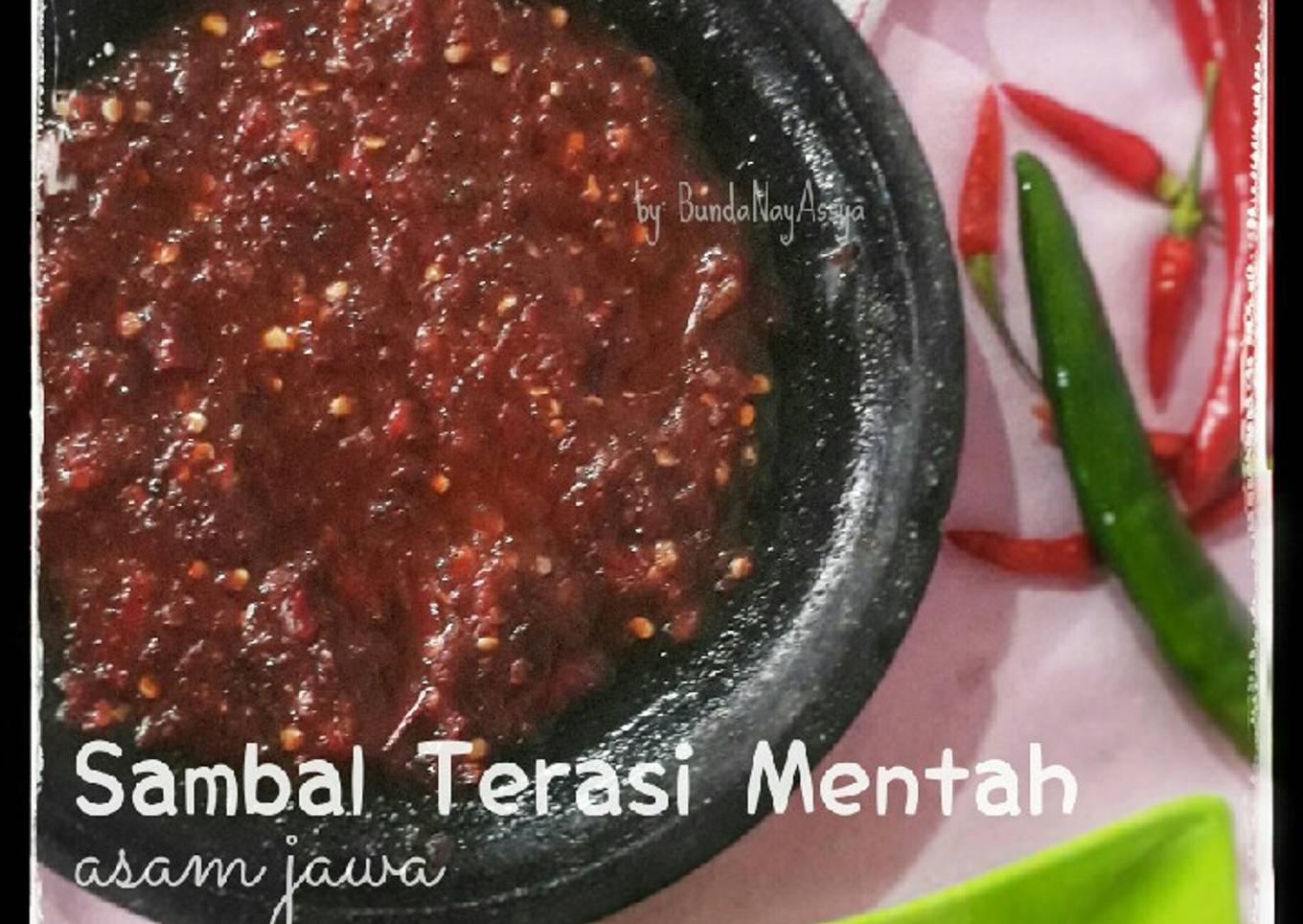 Sambal Terasi Mentah Asam Jawa