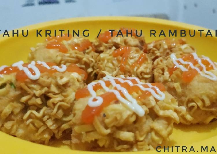 Tahu Kriting / Tahu Rambutan