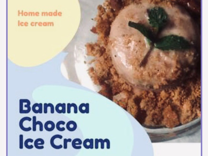 Cara Gampang Membuat Choco banana (home made) ice cream Anti Gagal