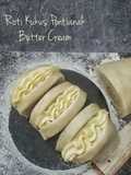 Roti Kukus Pontianak Butter Cream