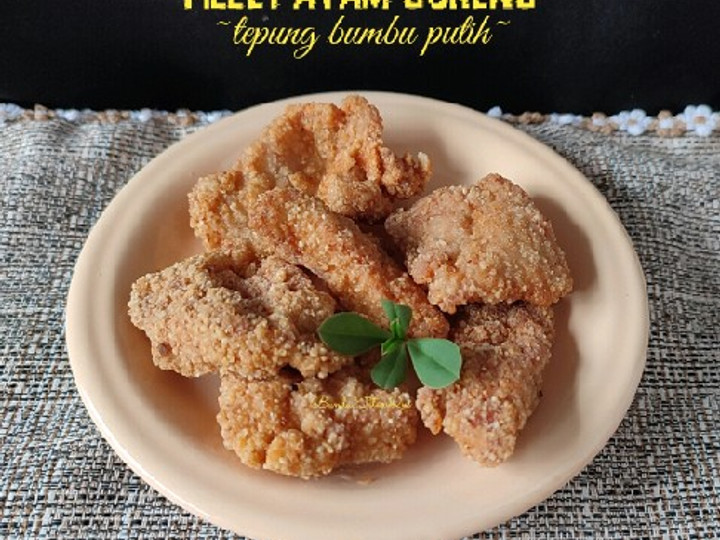 Anti Ribet, Bikin Fillet Ayam Goreng (Tepung Bumbu Putih) Untuk Pemula