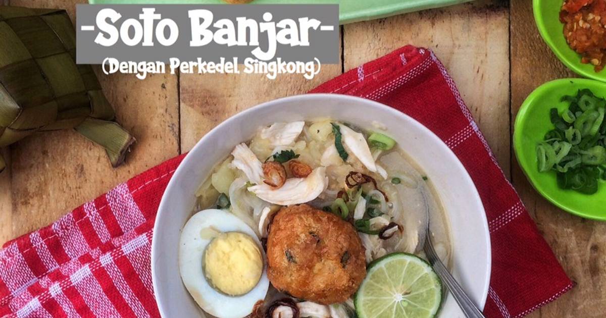 Resep Soto Banjar Dengan Perkedel Singkong Oleh Hesti Hauraa Yusuf