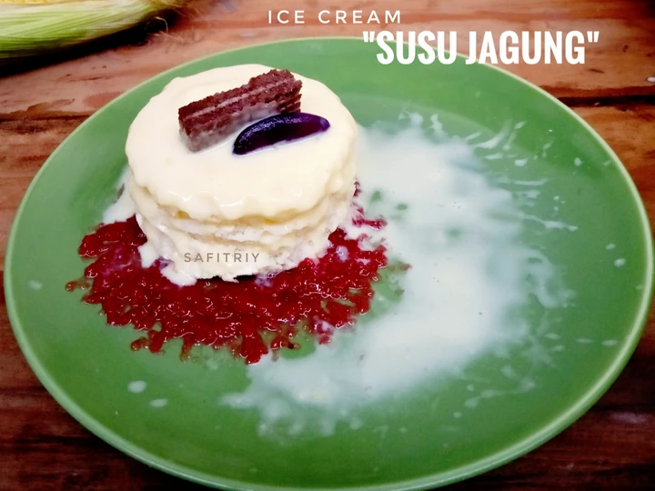 Cara Gampang Menyiapkan Resep Ice Cream &amp;#34;Susu Jagung&amp;#34; yang Lezat Sekali Anti Ribet, Mantap