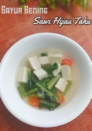 Foto resep Sayur Bening Sawi Hijau Tahu