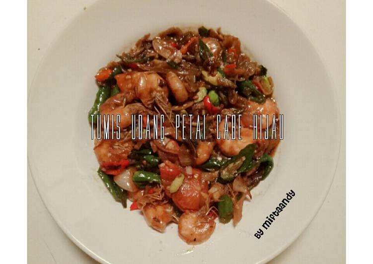 Resep Tumis Udang Petai Cabe Hijau yang Bisa Manjain Lidah