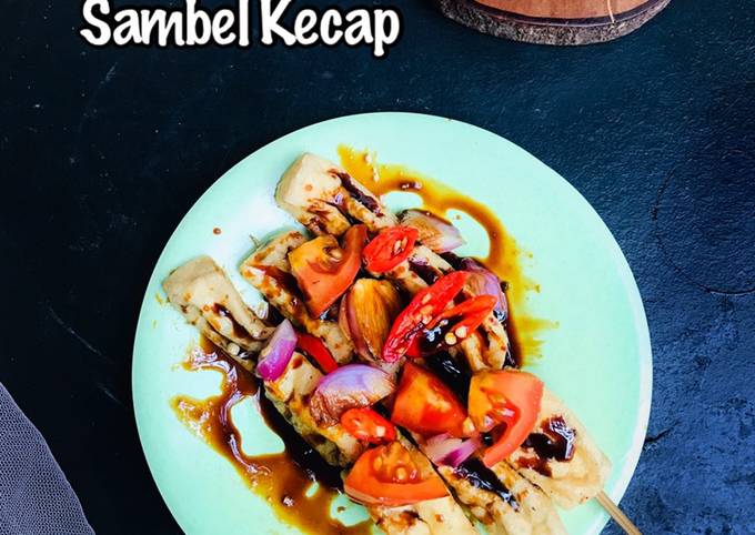 Ternyata begini lho! Resep enak buat Sate Tahu sambel Kecap dijamin lezat