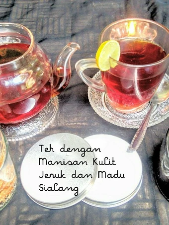 Cara Mudah Membikin Resep Teh dengan Manisan Kulit Jeruk dan Madu Sialang Siak yang Uenak Anti Ribet, Lezat
