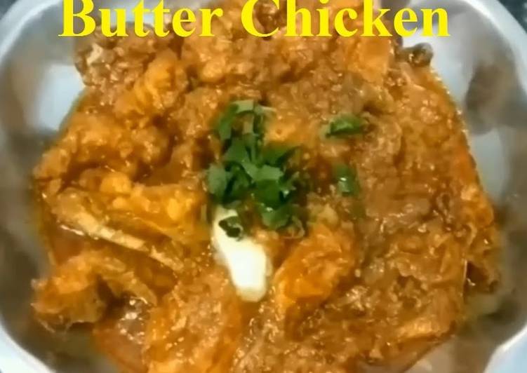Easiest Way to Prepare Quick Butter Chicken Recipe | How To Make Butter Chicken At Home | Delicious Butter Chicken In 20 Minutes