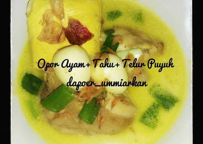 Resep Opor Ayam Tahu Telur Puyuh Oleh Ummi Arkan Arsha Cookpad