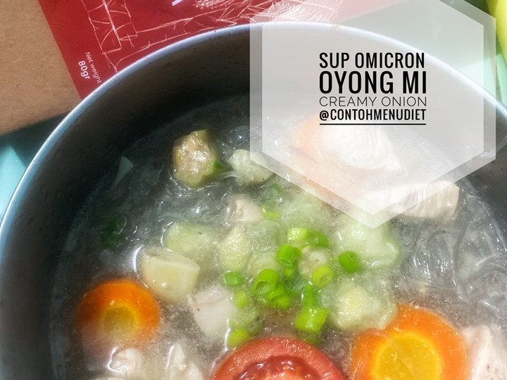 Cara Gampang Membuat Sup Omicron Oyong Mi Creamy Onion yang Bikin Ngiler