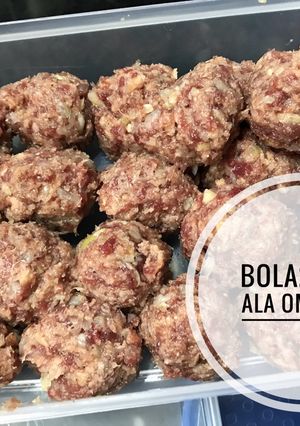 Foto resep Bola2 Sapi ala Oma Yuli #KitaBerbagi